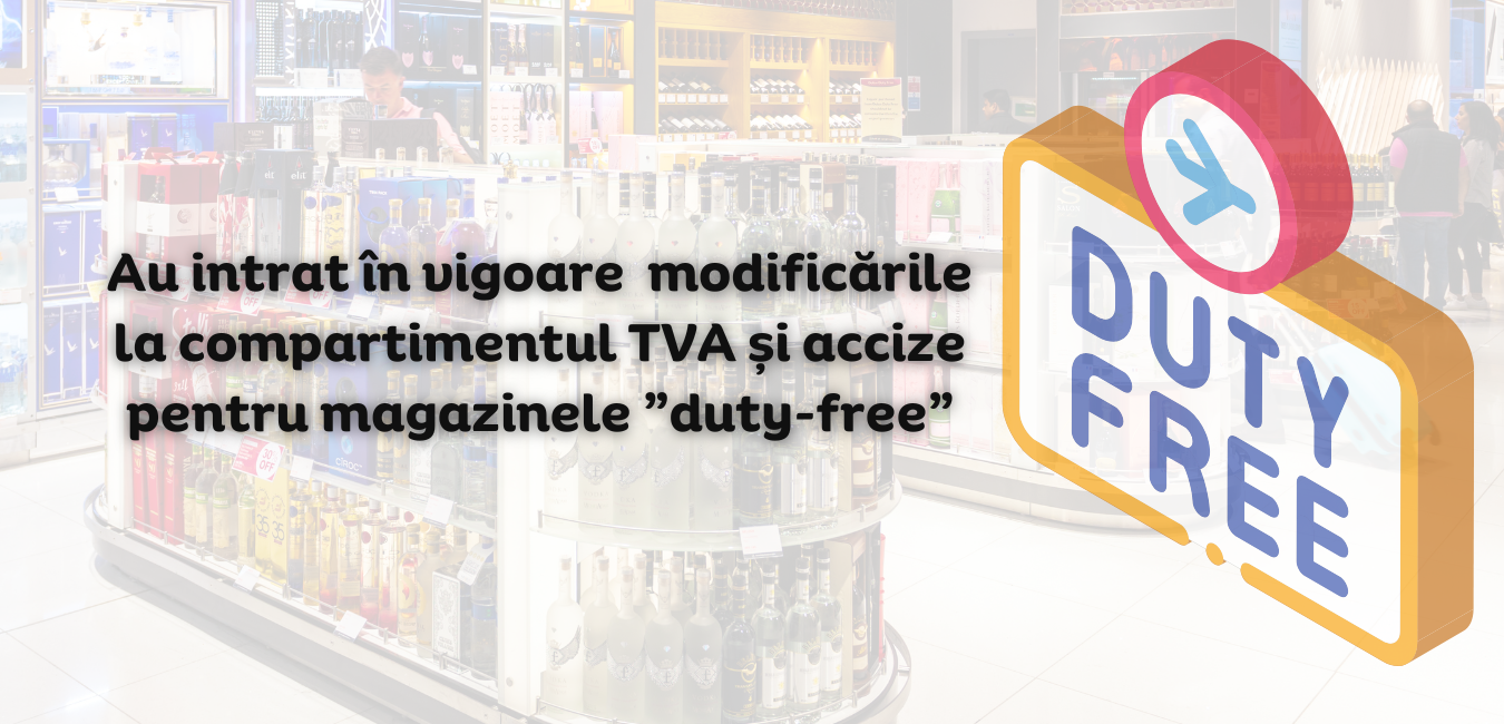 SFS informează despre intrarea în vigoare a modificărilor la compartimentul TVA și accize pentru magazinele ”duty-free”