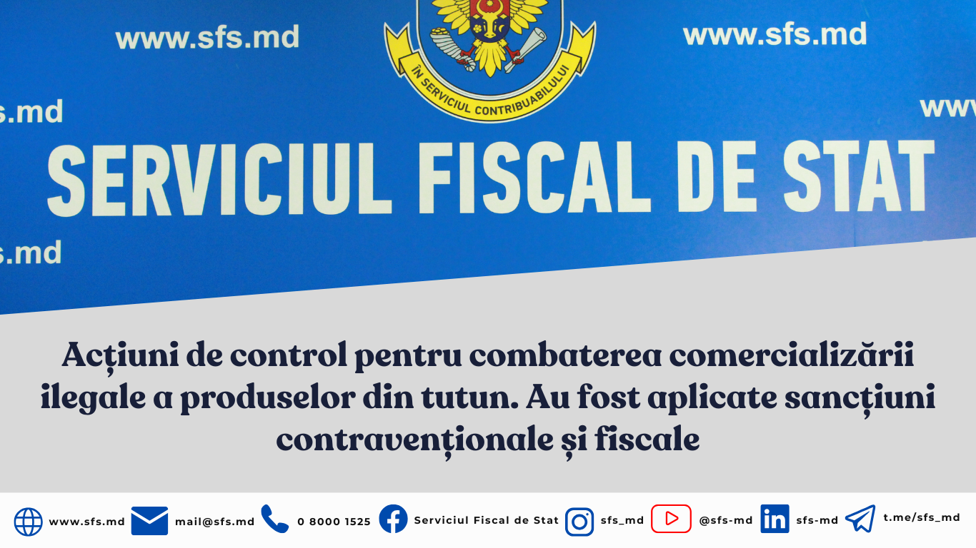 Acțiuni de control pentru combaterea comercializării ilegale a produselor din tutun. Au fost aplicate sancțiuni contravenționale și fiscale