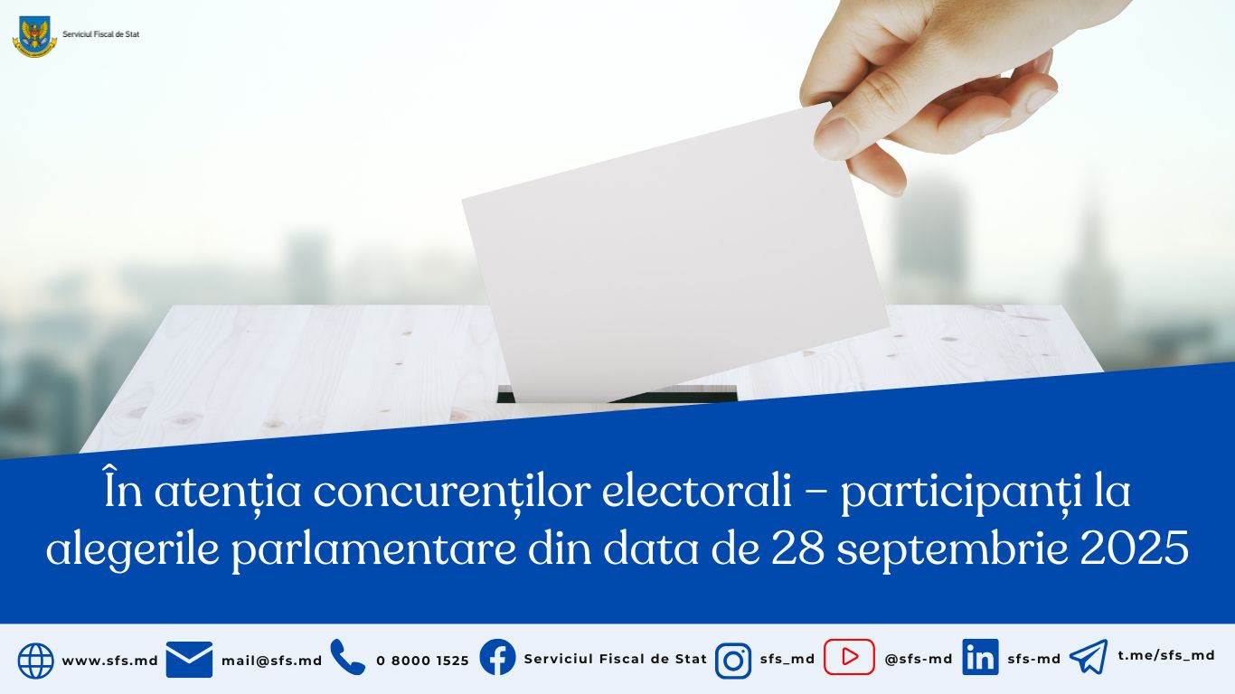 În atenția concurenților electorali – participanți la alegerile parlamentare din data de 28 septembrie 2025