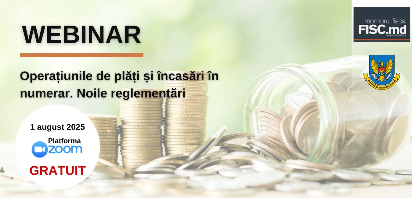 Seminar de instruire: Noile reglementări de utilizare a numerarului în economie