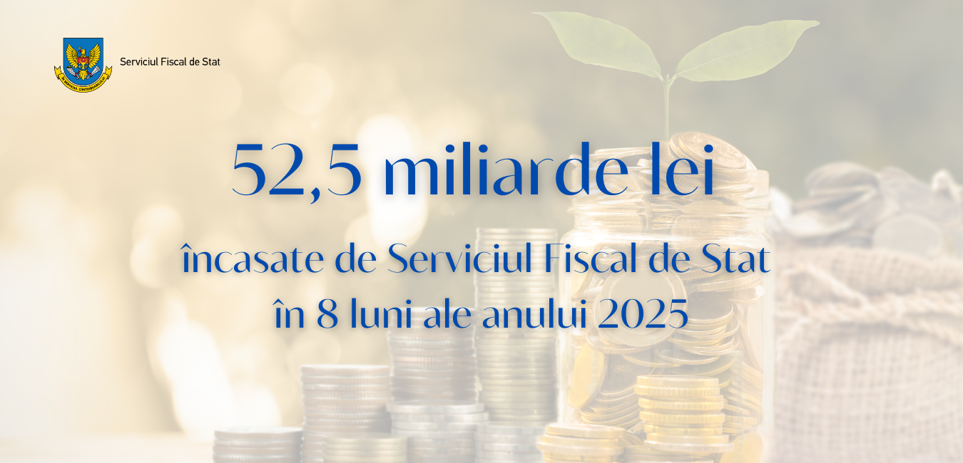 Încasările la BPN administrate de SFS, în creștere cu circa 13,9% în 8 luni ale anului 2025